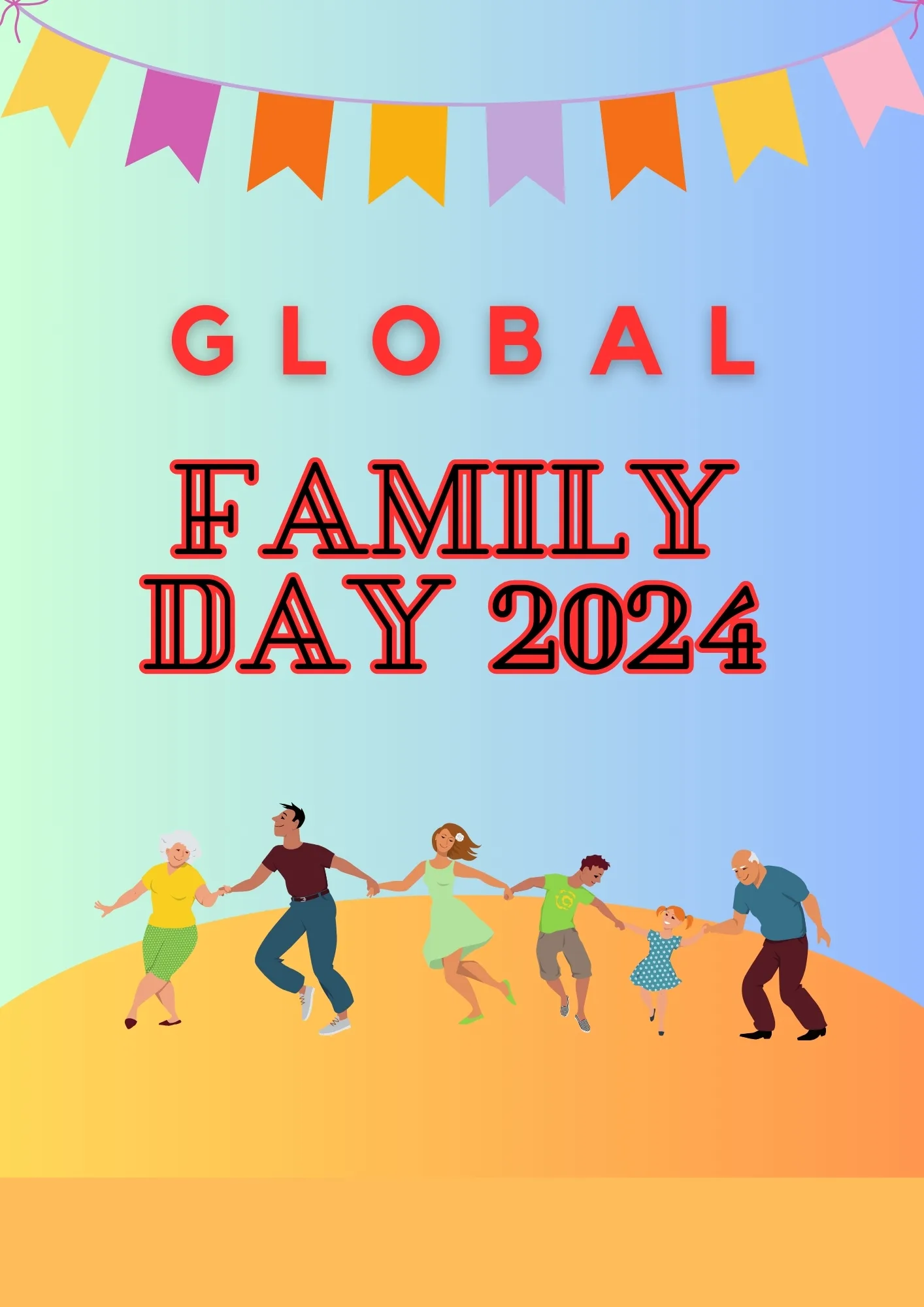 Global Family Day 2024 Celebrating Unity and Togetherness InfoStoriez